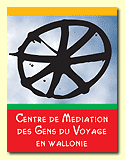 Centre de Médiation des Gens du Voyage en Wallonie.  